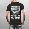 Asked God For Supporter 1 Apparel