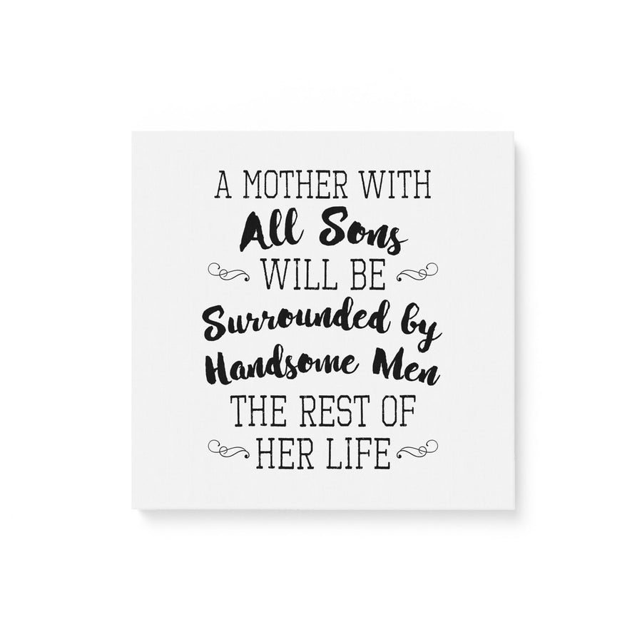 A Mother With All Sons Matte Canvas