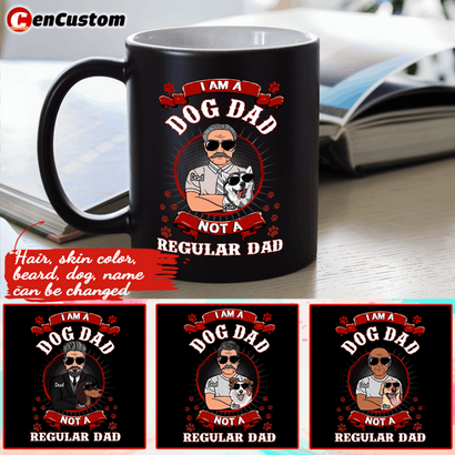 I Am A Dog Dad Not A Regular Dad Personalized Mug