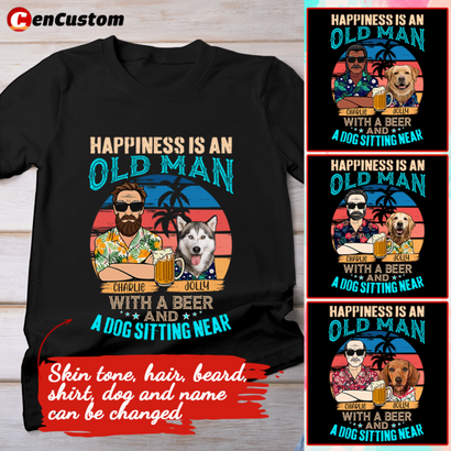 Happiness Is An Old Man With A Beer And A Dog Sitting Near Personalized Shirt