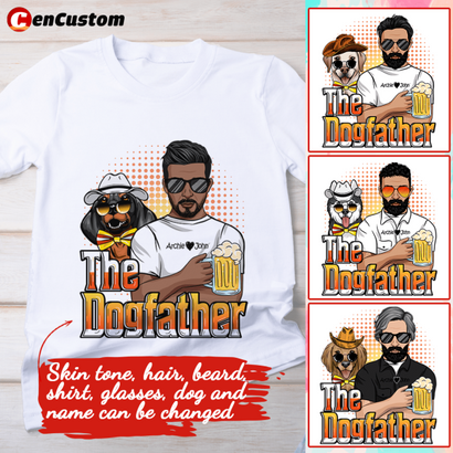 I Am The Dogfather Personalized Shirt