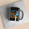 I'm Telling You I'm Not A dog, My Dad Said I'm A Baby Personalized Mug