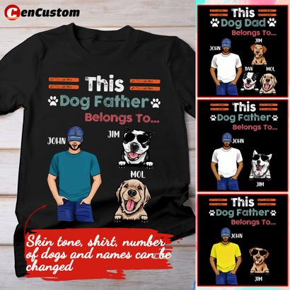 This Dog Dad Belongs To His Dog Personalized Shirt