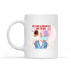 Mother And Daughter Side By Side Personalized Mug