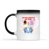 Mother And Daughter Side By Side Personalized Mug