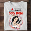 I am A Dog Mom Not Regular Mom Personalized Shirt