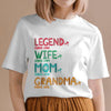 Legend Wife Mom Grandma Pattern Personalized Shirt