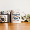 It’s Not A Dad Bod It’s A Father Figure Personalized Mug