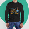 I'm Telling You I'm Not A dog, My Dad Said I'm A Baby Personalized Shirt