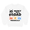 Dog Tells Dad Jokes Periodically Personalized Shirt