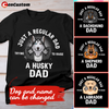 Just A Regular Dad Trying To Raise A Dog Dad Personalized Shirt