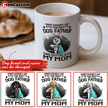 Happy Father's Day To The Best Dog Father Personalized Mug