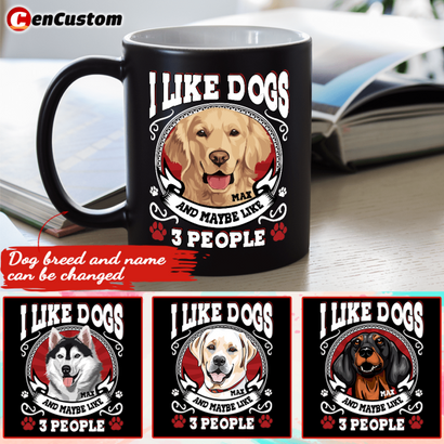 I Like Dogs And Maybe Like 3 People Personalized Mug