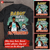 Daddy Real Life Super Hero Personalized Shirt