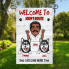 Welcome To The Dog's House Personalized Garden Flag