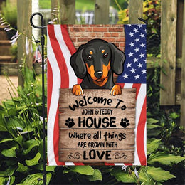 Welcome To The House Where All Things Are Grown With Love Personalized Garden Flag