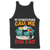 My Favorite People Call Me Dog Dad Personalized Shirt