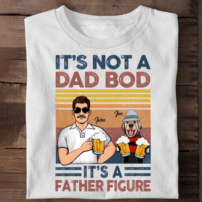It’s Not A Dad Bod It’s A Father Figure Personalized Shirt