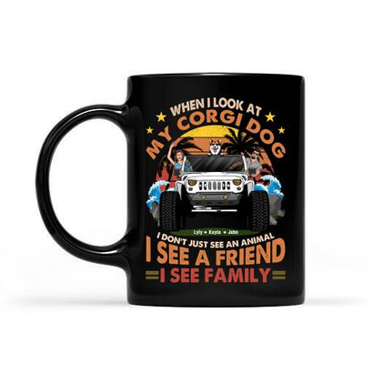 When I Look At My Dog, I See Family Personalized Mug