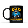 Being A Dad Is An Honor, Being A dog Dad Is Priceless Personalized Mug