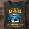 Being A Dad Is An Honor, Being A dog Dad Is Priceless Personalized Shirt