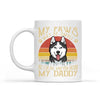 My Paws May Be Small But I Still Can Wrap My Daddy Personalized Mug