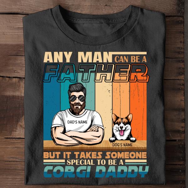 It Takes Someone Special To Be A Dog Daddy Personalized Shirt