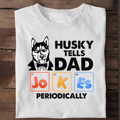 Dog Tells Dad Jokes Periodically Personalized Shirt
