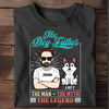 The Dog Father - The Man - The Myth - The Legend Personalized Shirt