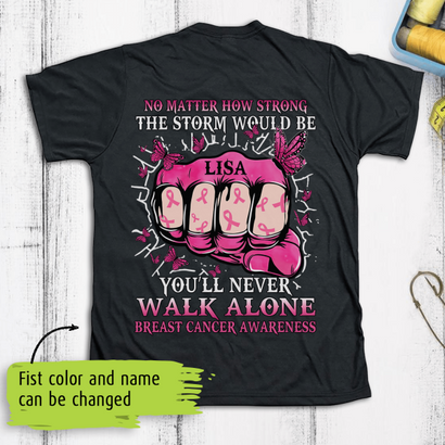 You'll Never Walk Alone Breast Cancer Awareness Personalized Shirt