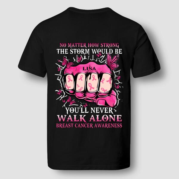 You'll Never Walk Alone Breast Cancer Awareness Personalized Shirt