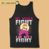 Her Fight is My Fight Personalized Shirt