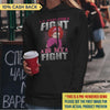 Her Fight is My Fight Personalized Shirt