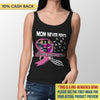 Mom Never Fights Breast Cancer Alone Personalized Shirt