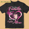 In This Family No One Fights Alone Personalized Shirt