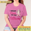 I Wear Pink For My Wife Personalized Shirt