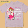 Never Underestimate The Power Of A Woman Personalized Shirt