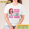 Breast Cancer Messed With The Wrong Dog Mom Personalized Shirt