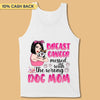 Breast Cancer Messed With The Wrong Dog Mom Personalized Shirt