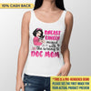 Breast Cancer Messed With The Wrong Dog Mom Personalized Shirt