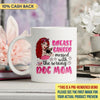 Breast Cancer Messed With The Wrong Dog Mom Personalized Mug