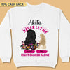 Dog Never Let Me Fight Alone Breast Cancer Awareness Personalized Shirt