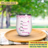 I Am Strong I Am Powerful Breast Cancer Awareness Personalized Wine Tumbler