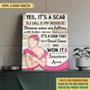 It Is A Scar Breast Cancer Awareness Personalized Canvas