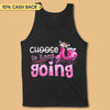 Choose To Keep Going Breast Cancer Awareness Personalized Shirt