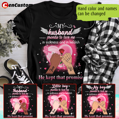 My Husband Promised to Love Me Breast Cancer Awareness Personalized Shirt