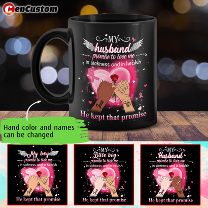 My Husband Promised to Love Me Breast Cancer Awareness Personalized Mug