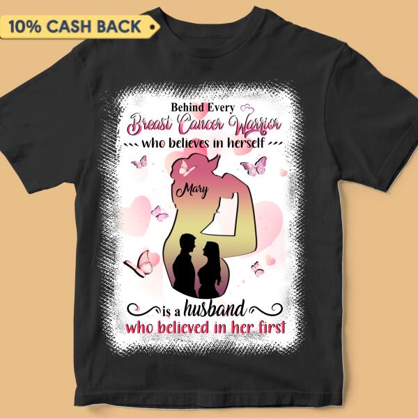 Behind Every Breast Cancer Warrior Breast Cancer Awareness Personalized Shirt 2