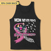 Mom Never Fights Breast Cancer Alone Personalized Shirt