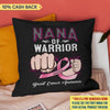 Mom Of Warrior Breast Cancer Awareness Personalized Pillow